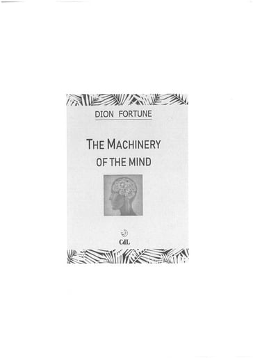 THE MACHINERY OF THE MIND - Fortune Dion