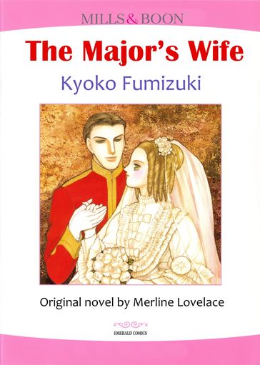 THE MAJOR'S WIFE (Mills & Boon Comics) - Merline Lovelace