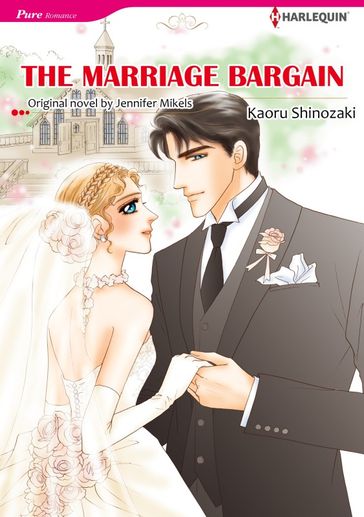 THE MARRIAGE BARGAIN - Jennifer Mikels