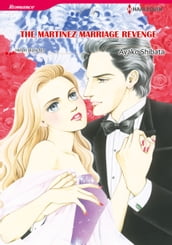 THE MARTINEZ MARRIAGE REVENGE (Harlequin Comics)