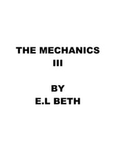 THE MECHANICS III
