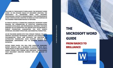 THE MICROSOFT WORD GUIDE From Basics to Brilliance - Kiet Huynh