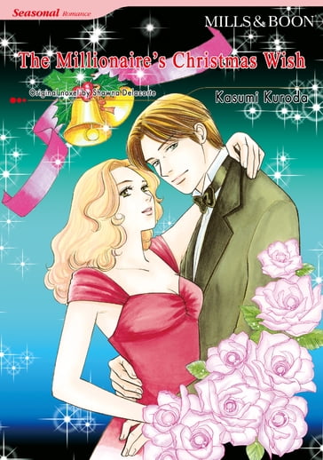 THE MILLIONAIRE'S CHRISTMAS WISH (Mills & Boon Comics) - Shawna Delacorte