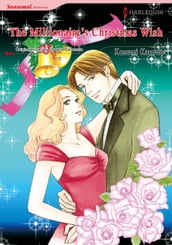 THE MILLIONAIRE S CHRISTMAS WISH (Harlequin Comics)