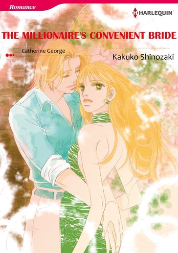 THE MILLIONAIRE'S CONVENIENT BRIDE (Harlequin Comics) - Catherine George