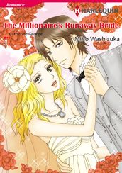 THE MILLIONAIRE S RUNAWAY BRIDE (Harlequin Comics)