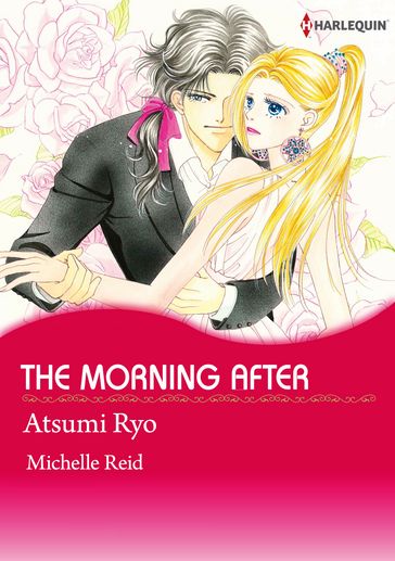 THE MORNING AFTER (Harlequin Comics) - Michelle Reid