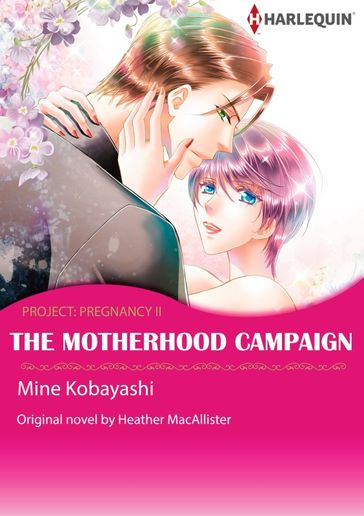 THE MOTHERHOOD CAMPAIGN - Heather Macallister