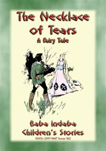 THE NECKLACE OF TEARS - A Children's Fairy Tale teaching the lesson of humility - Anon E. Mouse
