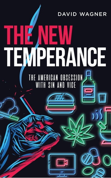 THE NEW TEMPERANCE - David Wagner