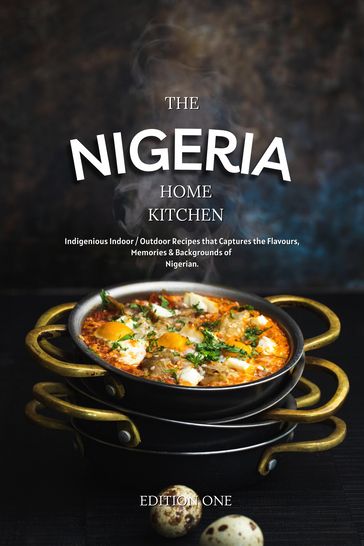 THE NIGERIAN HOME KITCHEN - Mhizster_penil