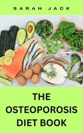 THE OSTEOPOROSIS DIET BOOK