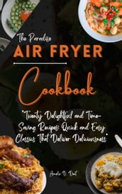 THE PARADISE AIR-FRYER COOKBOOK