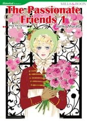 THE PASSIONATE FRIENDS 1 (Mills & Boon Comics)