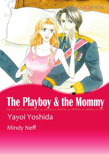 THE PLAYBOY & THE MOMMY (Mills & Boon Comics) - Mindy Neff