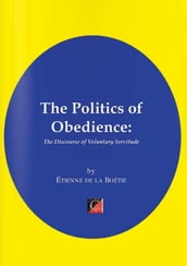 THE POLITICS OF OBEDIENCE.