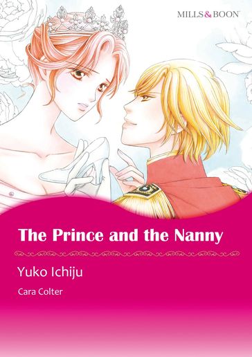 THE PRINCE AND THE NANNY (Mills & Boon Comics) - Cara Colter