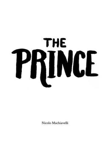 THE PRINCE - Niccolo Machiavelli