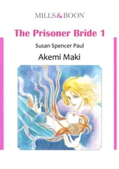 THE PRISONER BRIDE 1 (Mills & Boon Comics)