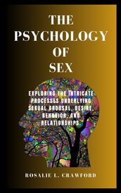 THE PSYCHOLOGY OF SEX