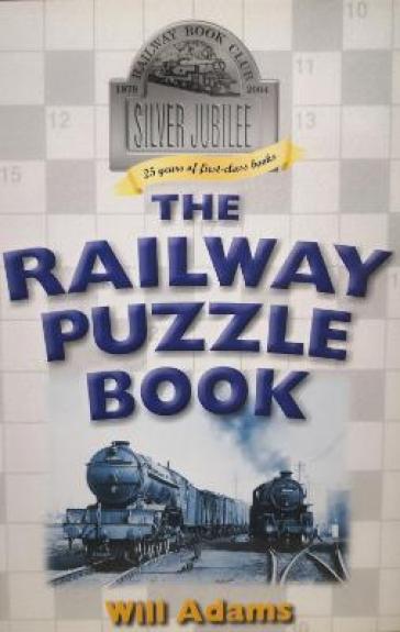 THE RAILWAY PUZZLE BOOK - Will Adams