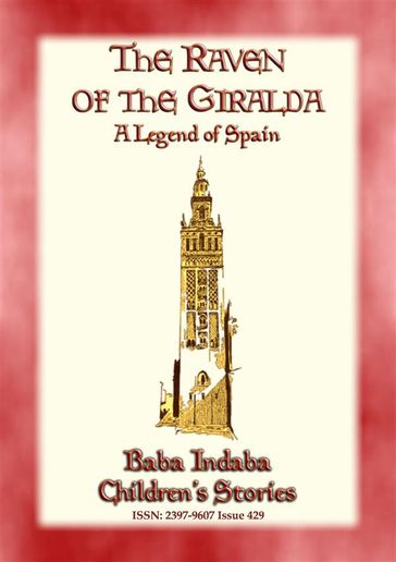 THE RAVEN OF THE GIRALDA - A Legend of Spain - Anon E. Mouse - Narrated by Baba Indaba