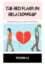 THE RED FLAGS IN RELATIONSHIP
