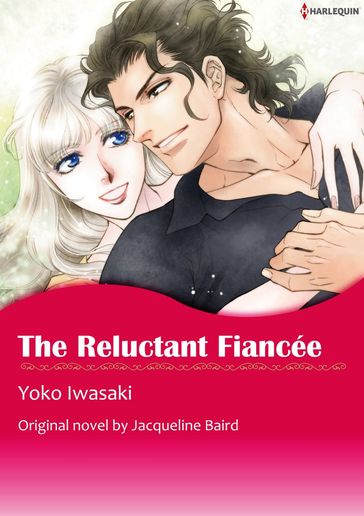 THE RELUCTANT FIANCEE - Jacqueline Baird