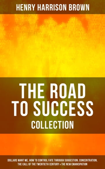 THE ROAD TO SUCCESS COLLECTION - Henry Harrison Brown