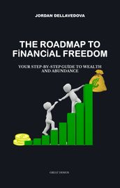 THE ROADMAP TO FNANCAL FREEDOM