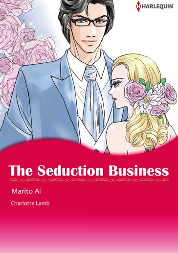 THE SEDUCTION BUSINESS (Harlequin Comics) - Charlotte Lamb