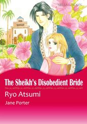 THE SHEIKH S DISOBEDIENT BRIDE (Mills & Boon Comics)