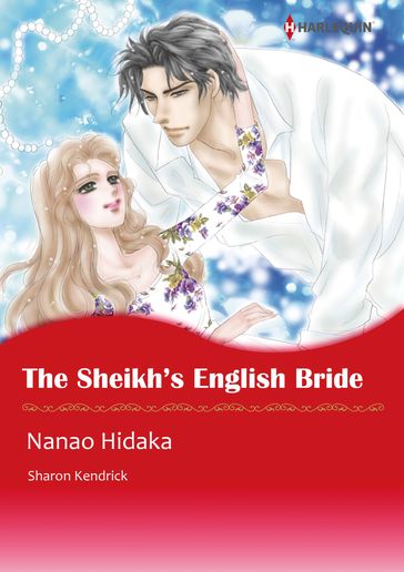 THE SHEIKH'S ENGLISH BRIDE (Harlequin Comics) - Sharon Kendrick
