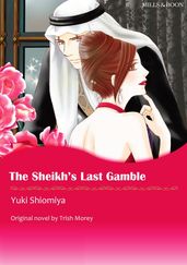 THE SHEIKH S LAST GAMBLE