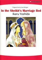 IN THE SHEIKH S MARRIAGE BED (Harlequin Comics)