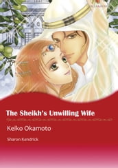 THE SHEIKH S UNWILLING WIFE (Mills & Boon Comics)