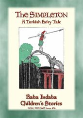 THE SIMPLETON - A Turkish Fairy Tale