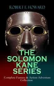 THE SOLOMON KANE SERIES Complete Fantasy & Action-Adventure Collection