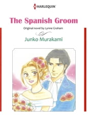 THE SPANISH GROOM (Harlequin Comics)