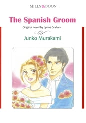 THE SPANISH GROOM (Mills & Boon Comics)