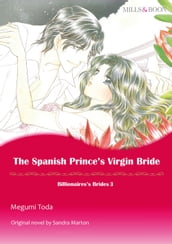 THE SPANISH PRINCE S VIRGIN BRIDE (Mills & Boon Comics)