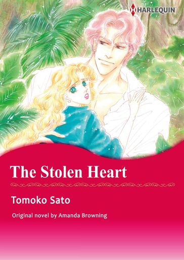 THE STOLEN HEART (Harlequin Comics) - Amanda Browning