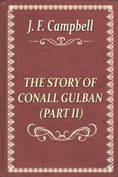 THE STORY OF CONALL GULBAN (PART II)