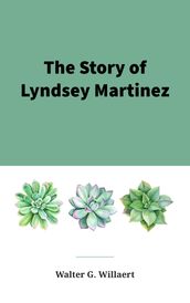 THE STORY OF LYNDSEY MARTINEZ
