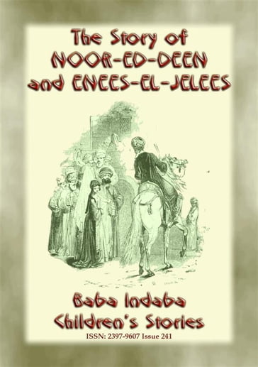THE STORY OF NOOR-ED-DEEN AND ENEES-EL-JELEES - A Tale from the Arabian Nights - Anon E. Mouse