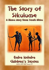 THE STORY OF SIKULUME - A Xhosa legend from South Africa