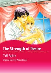 THE STRENGTH OF DESIRE