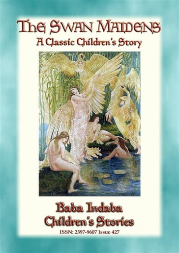 THE SWAN MAIDENS - A Classic Children's Fairy Tale - Anon E. Mouse - Narrated by Baba Indaba