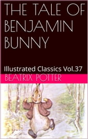 THE TALE OF BENJAMIN BUNNY