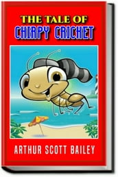 THE TALE OF CHIRPY CRICKET